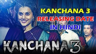 Kanchana 3 Hindi Dubbed Full Movie Release Date | Dubbed in Hindi