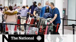 CBC News: The National | COVID travel disruptions, Canada labour market, Student mental health
