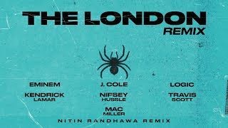 The London Remix - Eminem, Kendrick Lamar, Mac Miller, Logic, Nipsey Hussle, J.