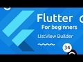 Flutter Tutorial for Beginners #34 - List View Builder