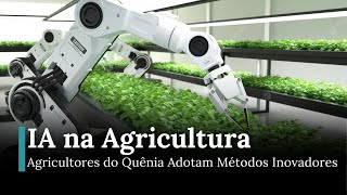 Aplicativo de IA Ajuda Agricultores do Quênia a Aumentar Colheitas e Diagnosticar Doenças | AI12