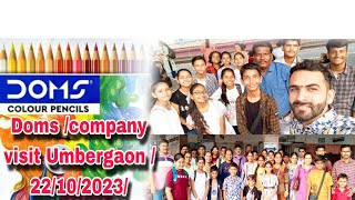 Doms🎨 /company visit Umbergaon 22/10/2023/