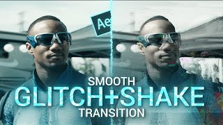 smooth GLITCHIFY+SHAKE transition - after effects tutorial