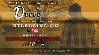 Deeve (Official Trailer)| Punjabi Short film  | Coming Soon | Releasing on  5 September 2020