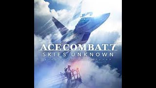 ACE COMBAT 7  SKIES UNKNOWN 難易度HARD ミッション5  懲罰部隊【プレイ動画】