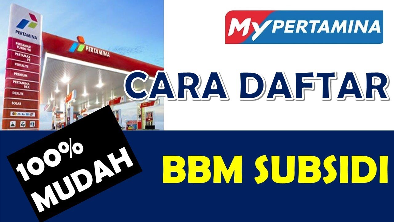 CARA DAFTAR BBM SUBSIDI MYPERTAMINA Dengan Mudah - YouTube