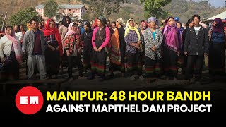 Manipur: 4 Mapithel Dam protesters injured during 48-hour shutdown