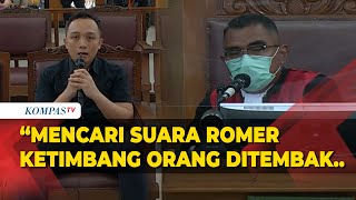 Hakim Cecar Ricky Rizal soal Keputusan Cari Suara Romer Daripada Respon Penembakan Yosua