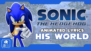 Sonic The Hedgehog His World Animated Lyrics 60 Fps