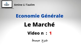 Le Marché : Economie Générale