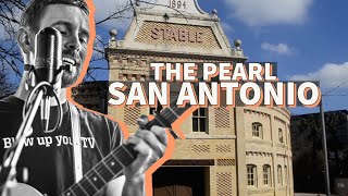 A visit to The Pearl, San Antonio Texas (walking tour)