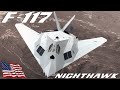 F-117 Nighthawk | Stealth Attack Aircraft developed by Skunk Works