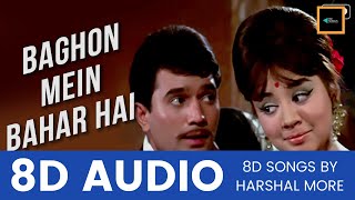 Baghon Mein Bahar {8D SONG} - Aradhana | Rajesh Khanna & Kishore Kumar