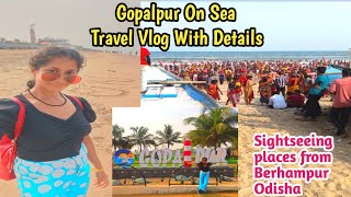 Gopalpur Tour Guide With Details|Sightseeing Places From Berhampur Odisha|Biju Adventure Park