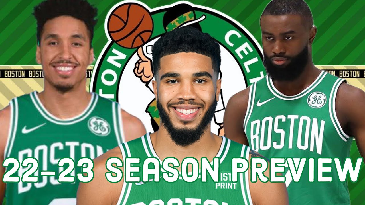 What To Expect From The Boston Celtics | 2022-2023 NBA Preview ...