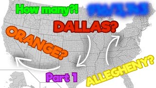 How Many US Counties Can I Name? Part 1