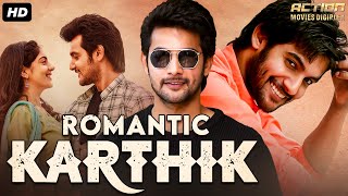 ROMANTIC KARTHIK - Full Hindi Dubbed Action Romantic Movie | South Indian Movies Dubbed In Hindi