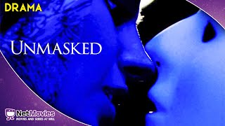 Unmasked - Full Movie in English - Drama Movie | Netmovies