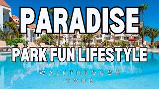 Paradise Park Fun Lifestyle Hotel Walkthrough | Los Cristianos, Tenerife | Bars, Pools, Amenities