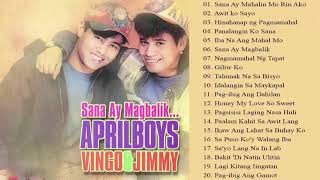 April Boys (Vingo and Jimmy) Nonstop | Best Love Songs 2021