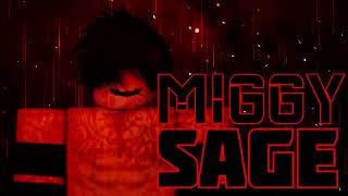 Miggy Sage \