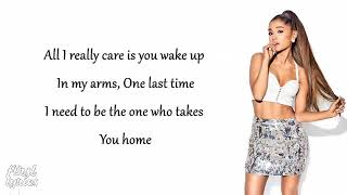 Ariana Grande - One Last Time  - Lyrics