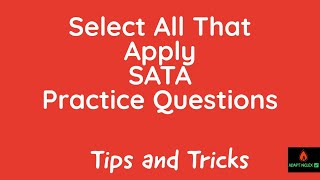 NCLEX Select All that Apply NCLEX Questions | SATA Practice Questions on the NCLEX | Tips
