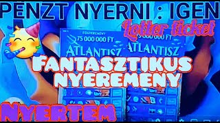 Létezik nagy nyeremény. ATLANTISZ sorsjegyek meglepően szép nyereménye.