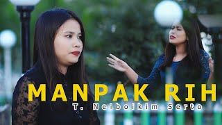 Manpak rih || T. Neiboikim Serto || Latest Kom gospel song@2020 || Video Processed At || Omega Media