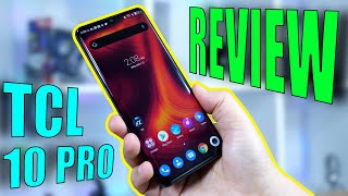 TCL 10 Pro Review: Feature Packed at a LOW Price!