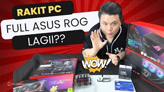 UNBOXING + Rakit ASUS ROG STRIX FULLSET PC! FCC Techvlogs Episode 21!