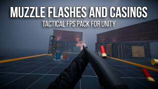 NEW Muzzle Flashes & Casings VFX - Tactical FPS Pack