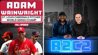 Is This Adam Wainwright's Final Season in 2022? | R2C2 Podcast - Full Episode