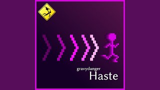 Haste