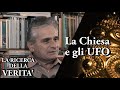 La ricerca della verità - ROBERTO PINOTTI (Parte 1) - La Chiesa e gli UFO