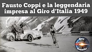 LA LEGGENDARIA IMPRESA CICLISTICA DI COPPI AL GIRO DEL 1949.