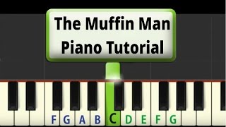 Easy Piano Tutorial: The Muffin Man
