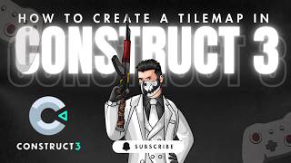 HOW TO CREATE A TILEMAP IN CONSTRUCT 3