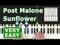Post Malone, Swae Lee - Sunflower - VERY EASY Piano Tutorial - (Spider-Man: Into the Spider-Verse)