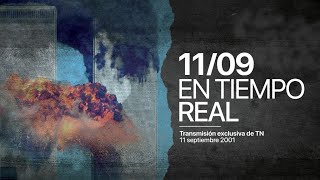 11-S EN TIEMPO REAL | Así fue la transmisión de TN a 20 años del atentado a las Torres Gemelas