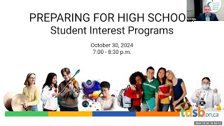 TDSB Student Interest Program Webinar (Oct 30, 2024)