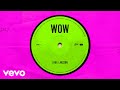 Zara Larsson - WOW (Audio)
