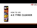 SOFT99 4-X Tyre Cleaner - How to use