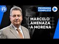 Ebrard amenaza con dejar Morena si manipulan la encuesta | PROGRAMA COMPLETO | 3/07/23