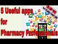 5 Free Apps for Pharmacy Professionals