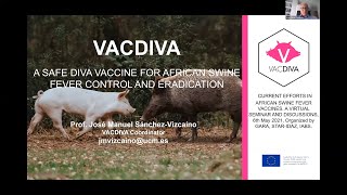 Recent Advances on ASFV Vaccines at VacDiva - Dr. Sanchez Vizcaino