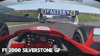 RACING ON MY FAVOURITE SILVERSTONE LAYOUT! | F1 2000 SILVERSTONE GRAND PRIX | AMS2 V1.5 FORMULA V10