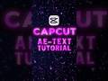 CapCut AE like glow text Tutorial 🔥 🥶 | Full video in caption!! #shorts #capcuttutorial #glowtext