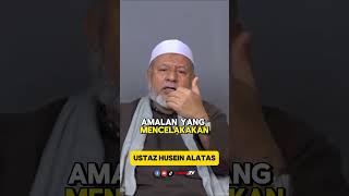 3 Syafaat Amalan di Dunia || Ustaz Husein Alattas