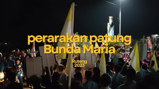 Perarakan Patung Bunda Maria di Kota Ruteng 2023 | Paroki Kumba ke Paroki Kristus Raja Mbaumuku